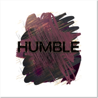 HUMBLE Posters and Art